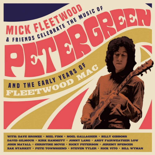 Mick Fleetwood And Friends - Celebrate the music of peter g (.. Peter Green and the Early Years of Fleetwood Mac CD)