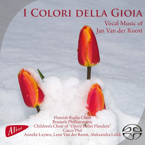 Flemish Radio Choir - I colori della gioia (Works By Jan Van Der Roost, Super Audio CD CD)