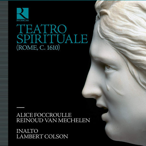 Alice Foccroulle - Teatro spirituale (rome c. 1610) (Inalto/Reinoud Van Mechelen CD)