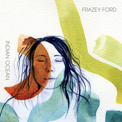 Frazey Ford - Indian ocean (Be Good Tanyas Member Backed By Al Green's Band LP)