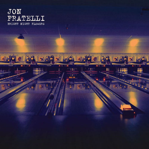 Jon Fratelli - Bright night flowers (CD)