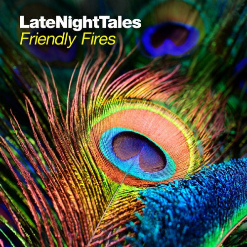 Friendly Fires - Late night tales (180gr. LP)