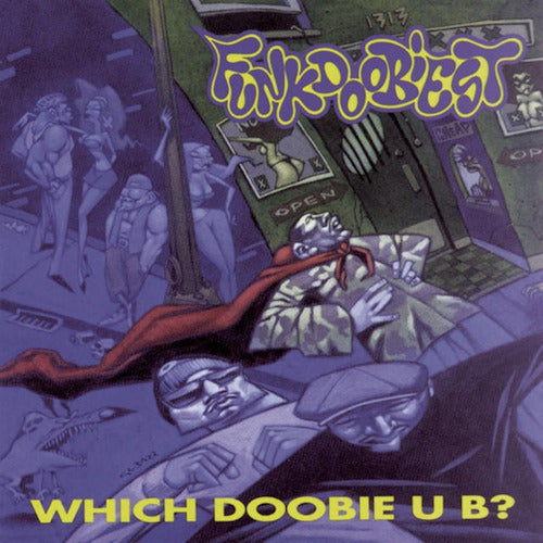 Funkdoobiest - Which doobie u b ? (180gr./Incl. Bow Wow Wow, the Funkiest and Freak Mode, High Quality LP)