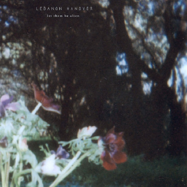 Lebanon Hanover - Let them be alien (LP)