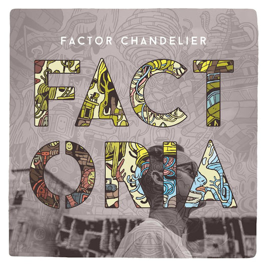 Factor Chandelier - Factoria (LP)