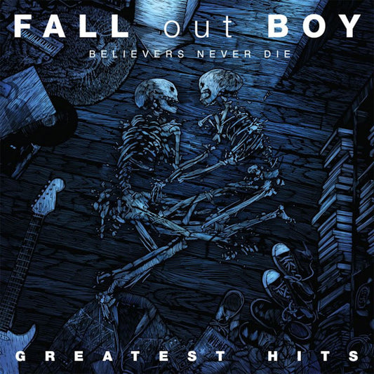 Fall Out Boy - Believers never die: greatest hits (CD)