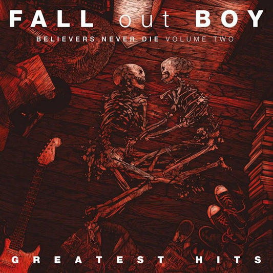 Fall Out Boy - Believers never die volume two: greatest hits (CD)