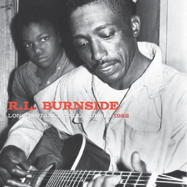 Burnside, R.L. - Long distance call: europe, 1982 (5032190 LP)
