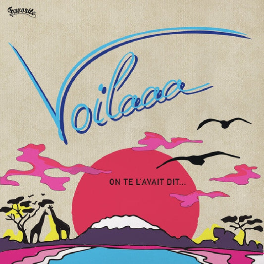 Voilaaa - On te l'avait dit (LP)