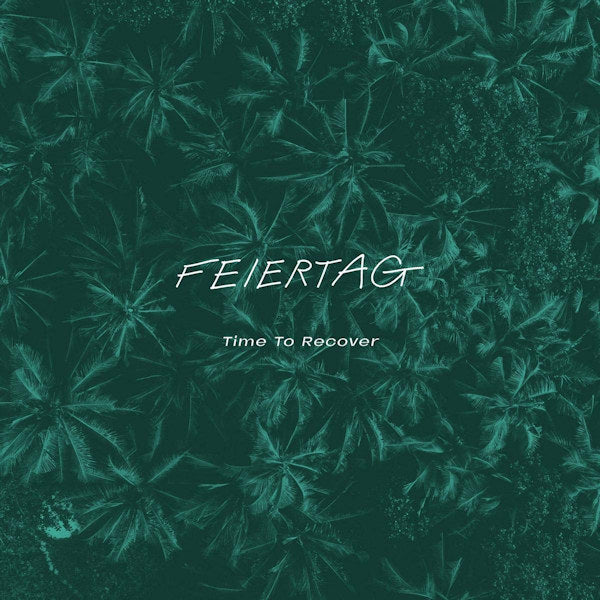 Feiertag - Time to recover (Splattered Vinyl, Coloured Vinyl LP)