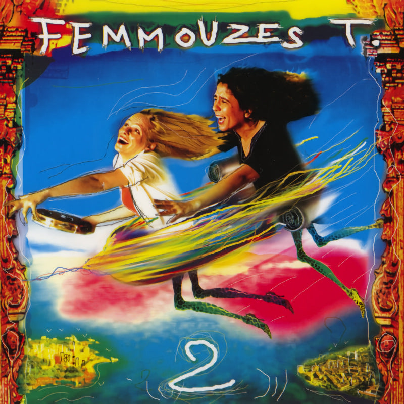 Femmouzes T. - 2 (CD)