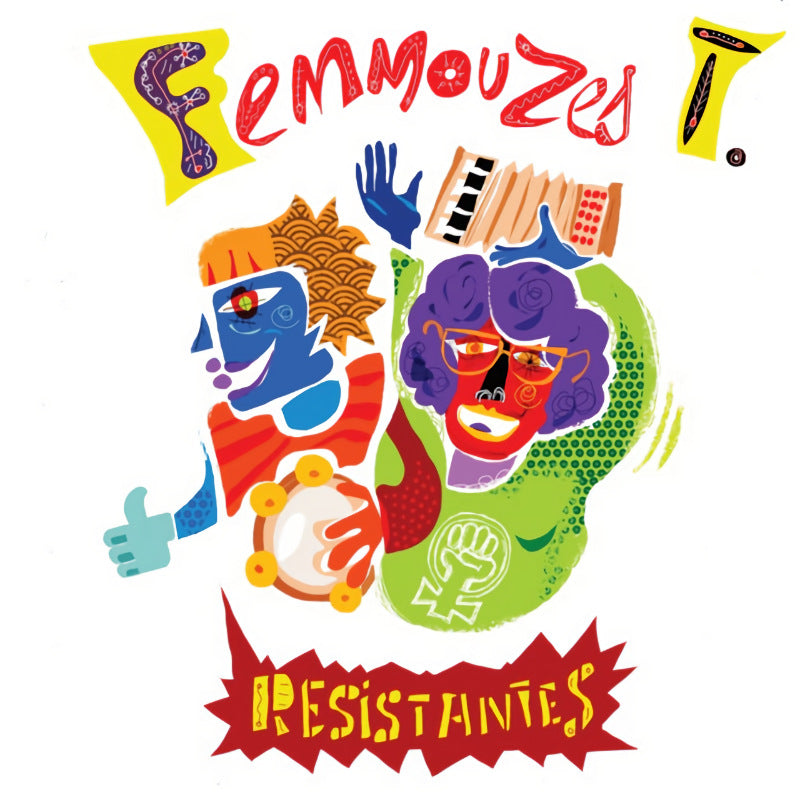 Femmouzes T. - Resistantes (CD)