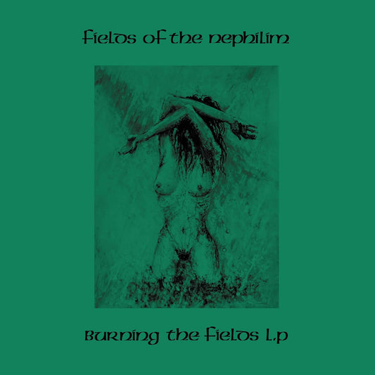 Fields Of The Nephilim - Burning the fields (Transparent, Coloured Vinyl, Reissue, Remastered, Limited Edition LP)