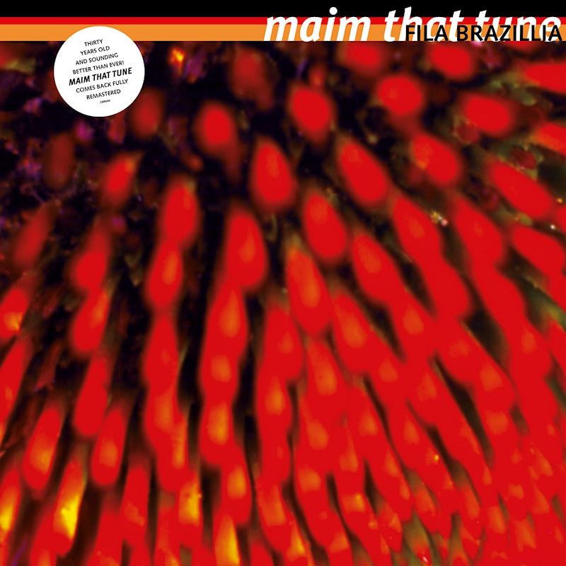 Fila Brazillia - Maim that tune (30th anniversary repress) (Anniversary Edition LP)