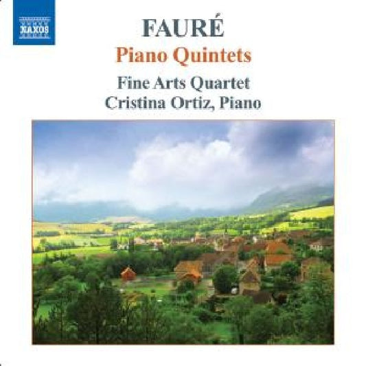 G. Faure - Piano quintets (Fine Arts Quartet / Ortiz CD)