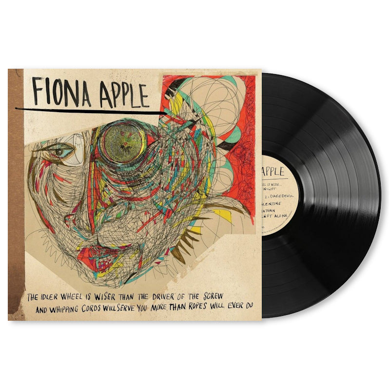 Apple, Fiona - The idler wheel is wiser... (.. Wiser Than the Driver of the Screw and Whipping Cord LP)