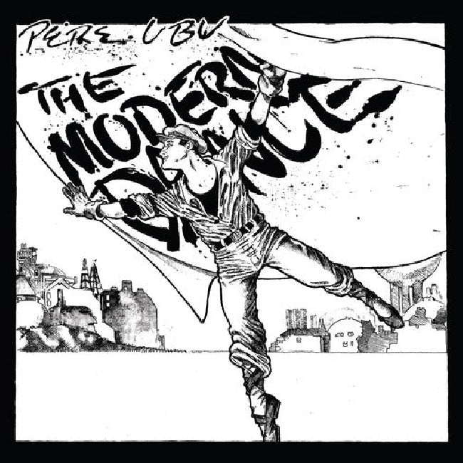 Pere Ubu - Modern dance (Reissue, Remastered LP)