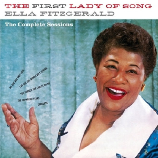Ella Fitzgerald - First lady of song - the complete sessions (.. the Complete Sessions/ 24bit Dg Remastered CD)