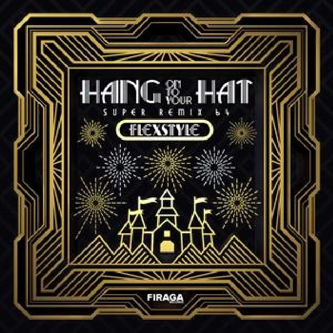 Flexstyle - Hang onto your hat - super remix 64 (LP)