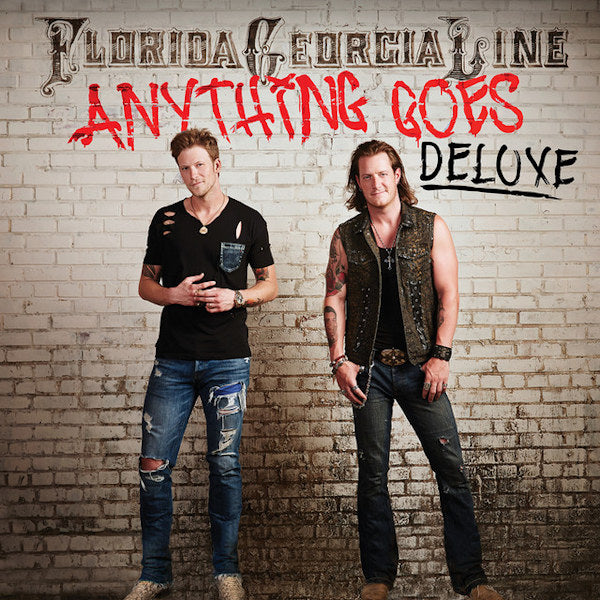Florida Georgia Line - Anything goes (Three Bonus Tracks CD)
