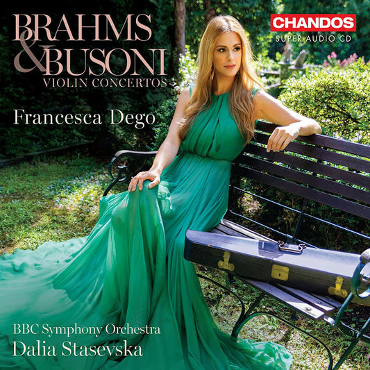 Francesca Dego / BBC Symphony Orchestra - Brahms & Busoni: Violin Concertos (Super Audio CD Super Audio CD)
