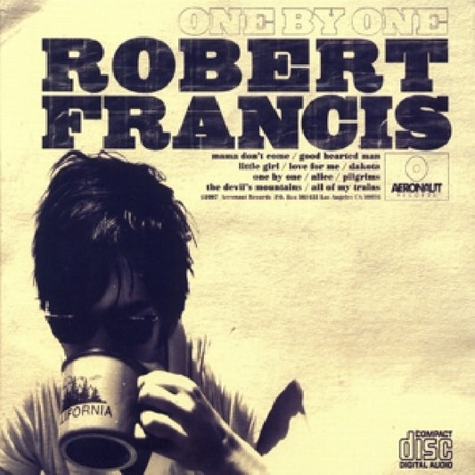 Robert Francis - One by one (=Ft. Ry Cooder= CD)