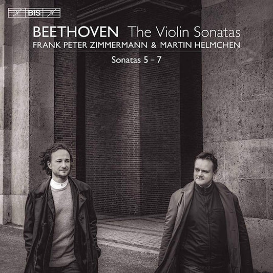 Frank Peter Zimmermann & Martin Helmchen - Beethoven violin sonatas vol.2 (.. Sonatas Vol.2, Super Audio CD CD)