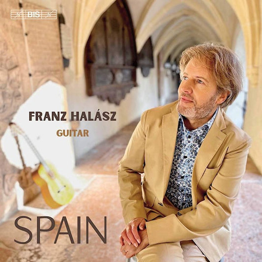 Franz Halasz - Spain (Works By Sor/Granados/Falla/Albeniz A.O., Super Audio CD CD)