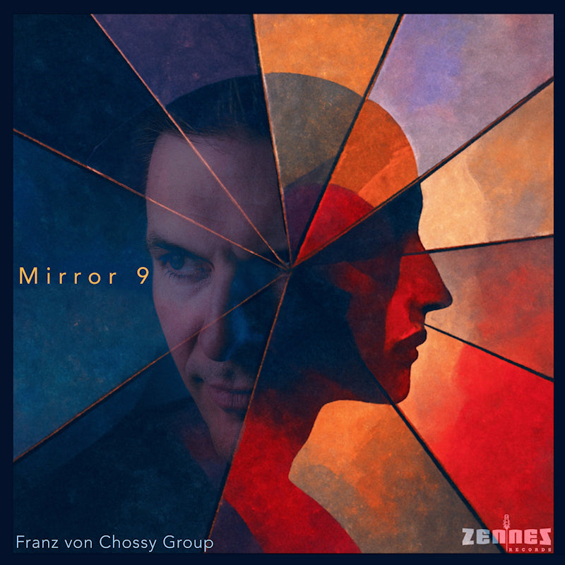 Franz Von Chossy - Mirror 9 (CD)