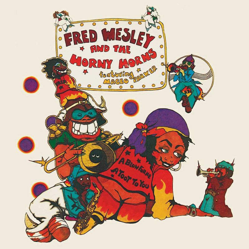 Fred Wesley - A blow for me, a toot to you (CD)