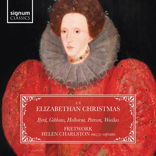 Fretwork - An elizabethan christmas (Works By Gibbons/Byrd/Weelkes/Peerson/Holborne CD)