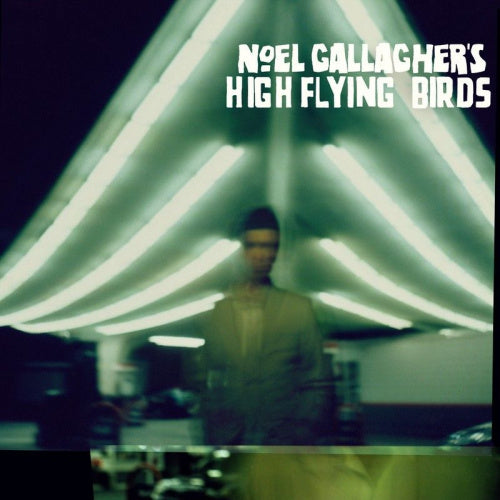 Noel Gallagher -high Flying Birds- - Noel gallagher's high flying birds (.. Flying Birds, Gatefold Sleeve LP)