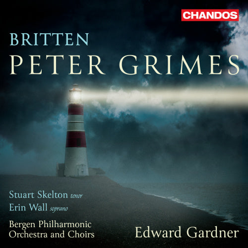 B. Britten - Peter grimes (Bergen P.O./Edward Gardner/Stuart Skelton/Erin Wall, Super Audio CD CD)