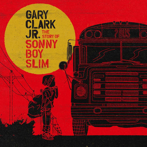 Gary Clark -jr- - Story of sonny boy slim (140 Gr. Plus Downloadcard / Side D: Etched, Etched LP)