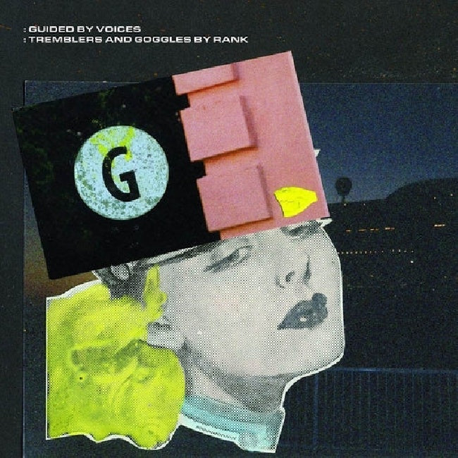 Guided By Voices - Tremblers and gogglers by rank (LP)