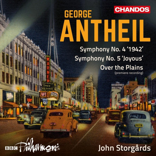 Bbc Philharmonic / John Storgards - Antheil: symphony no. 4 '1942' & no. 5 'joyous' (CD)