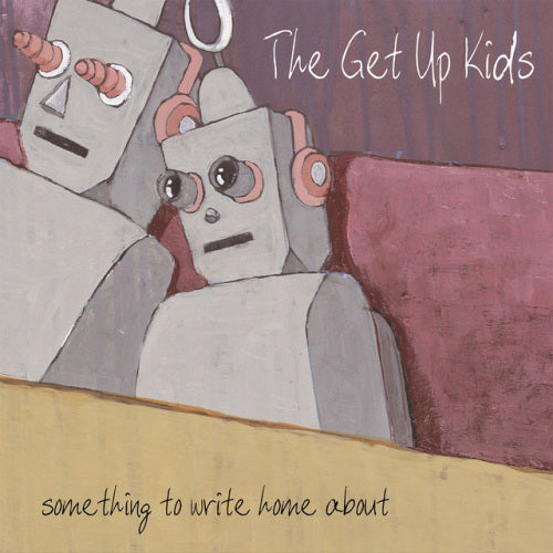 Get Up Kids - Something to write home about (LP)