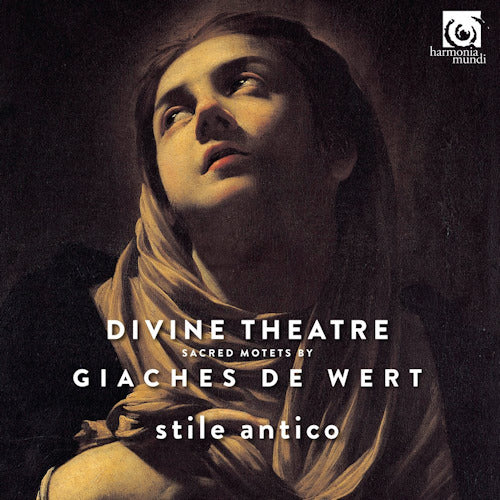 G. De Wert - Divine theatre (Stile Antico / Sacred Motets CD)