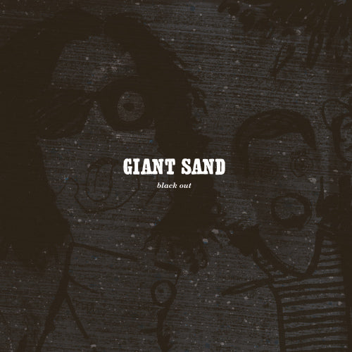 Giant Sand - Black out (CD)