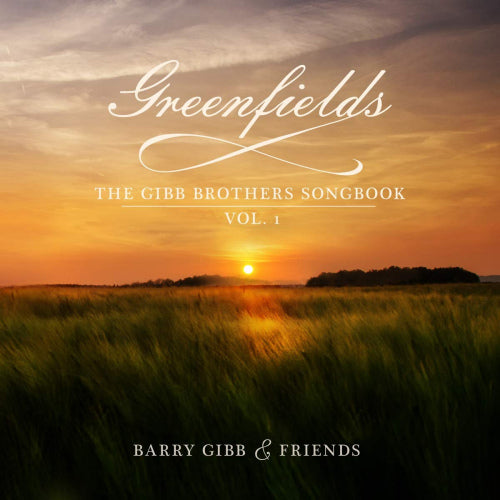 Barry Gibb - Greenfields: the gibb brothers' songbook vol.1 (.. Brothers' Songbook Vol.1 / 180gr., High Quality LP)