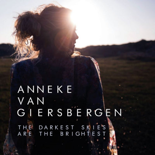 Anneke Van Giersbergen - The darkest skies are the brightest (.. the Brightest / Eco-Friendly Packaging, Limited Edition, Digipak CD)