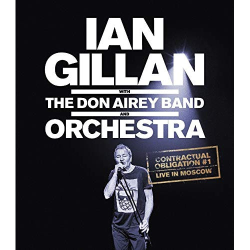 Ian Gillan - Contractual obligation - live (Live In Moscow blu ray movie)