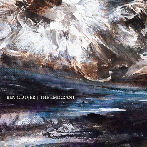 Ben Glover - Emigrant (Ft. Gretchen Peters and Mary Gauthier CD)