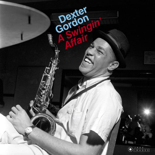 Gordon, Dexter - A Swingin' Affair (180gr./ 1 Bonus Track/ Images By Francis Wolff LP)