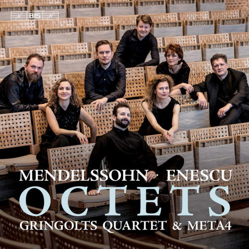 Gringolts Quartet & Meta4 - Octets (Works By Mendelssohn/Enescu, Super Audio CD CD)