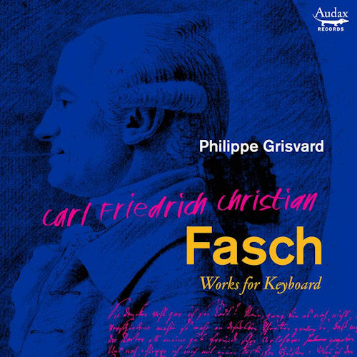 Philippe Grisvard - Fasch works for keyboard (Works By Carl Friedrich Christian Fasch CD)
