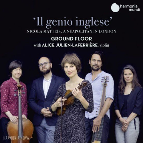 Ground Floor - Il genio inglese - nicola matteis, a neapoltan in london (Alice Julien-Laferriere CD)