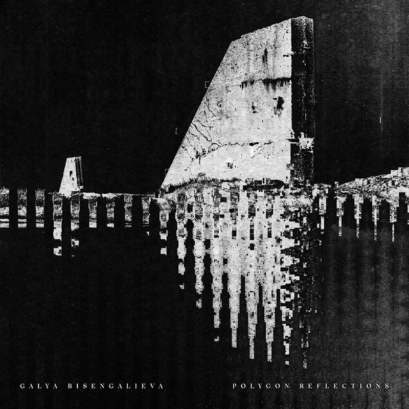 Galya Bisengalieva - Polygon reflections (LP)