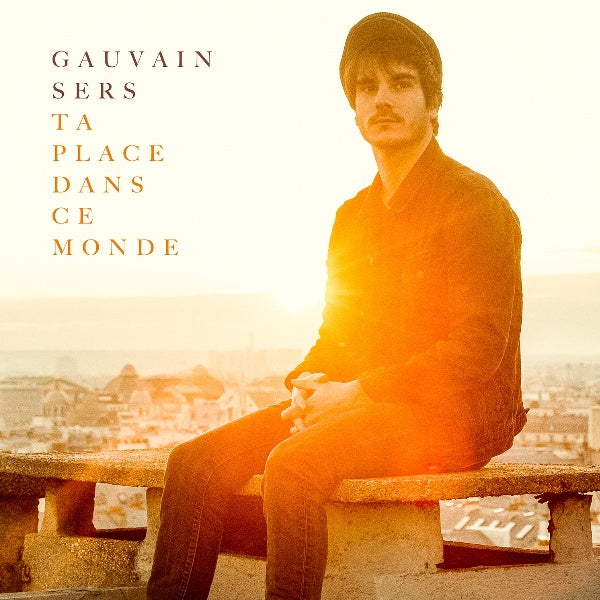 Gauvain Sers - Ta place dans ce monde (.. Monde / 180gr., High Quality LP)