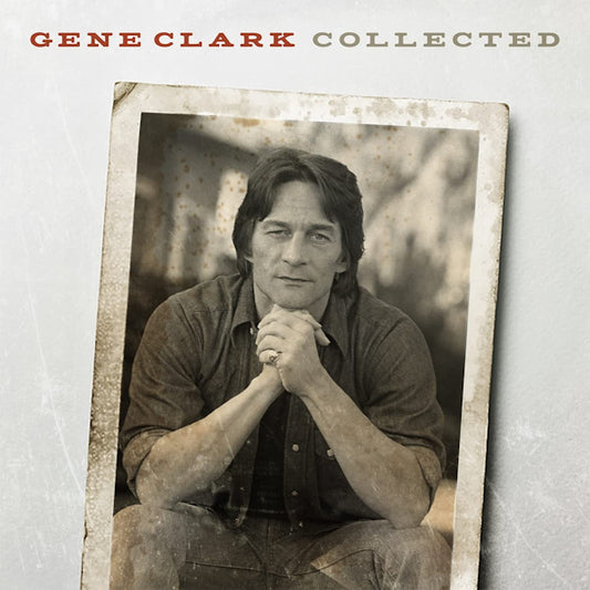 Gene Clark - Collected (Incl.the Byrds/Gosdin Broth./Dillard & Clark/C. Olson CD)